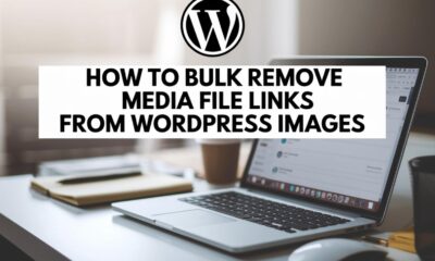 How to Bulk Remove Media File Links from WordPress Images 126 How to Bulk Remove Media File Links from WordPress Images